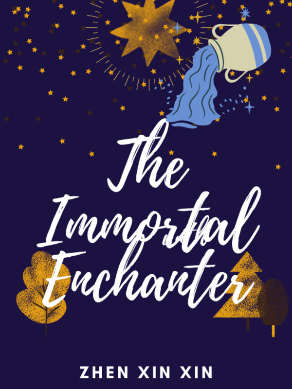 The Immortal Enchanter