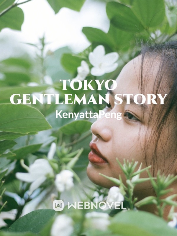 Tokyo Gentleman Story