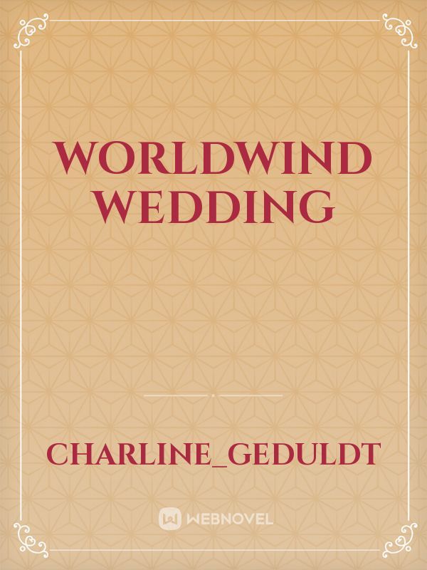 Worldwind Wedding