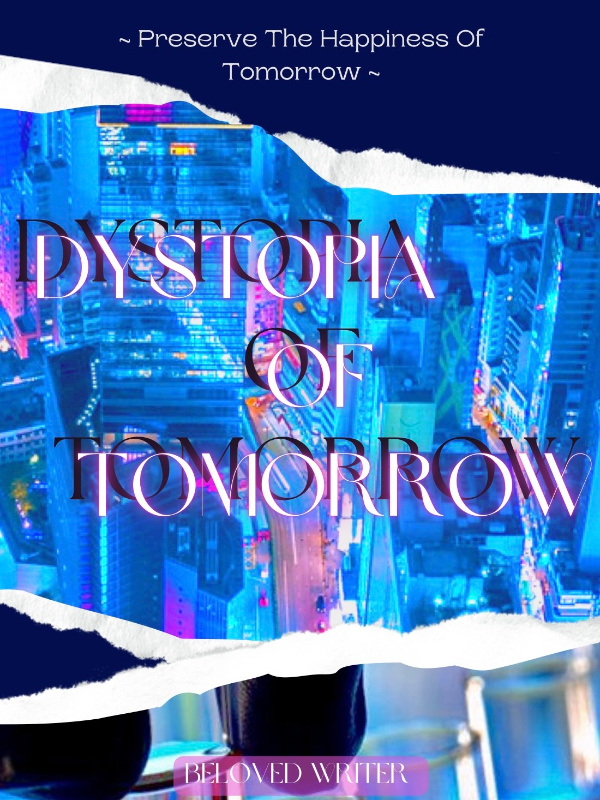 Dystopia Of Tomorrow (BOYLOVE)