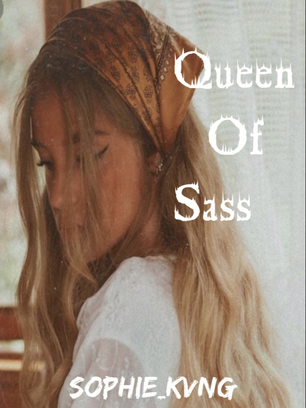 Queen Of Sass